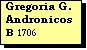 Text Box: Gregoria G. Andronicos
B 1706 
