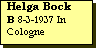 Text Box: Helga Bock
B 8-3-1937 In Cologne

