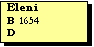 Text Box: Eleni
B 1654
D
