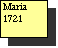 Text Box: Maria
1721
