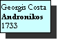 Text Box: Georgis Costa Andronikos
1733
